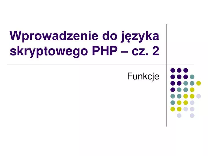 wprowadzenie do j zyka skryptowego php cz 2
