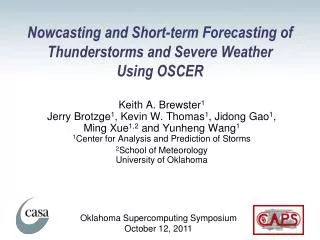 Nowcasting and Short-term Forecasting of Thunderstorms and Severe Weather Using OSCER