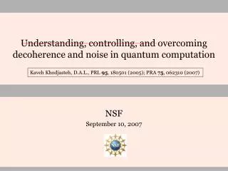 Understanding, controlling, and overcoming decoherence and noise in quantum computation