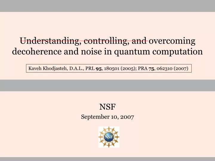 understanding controlling and overcoming decoherence and noise in quantum computation