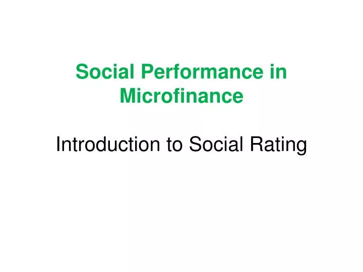social performance in microfinance introduction to social rating