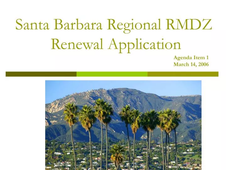 santa barbara regional rmdz renewal application