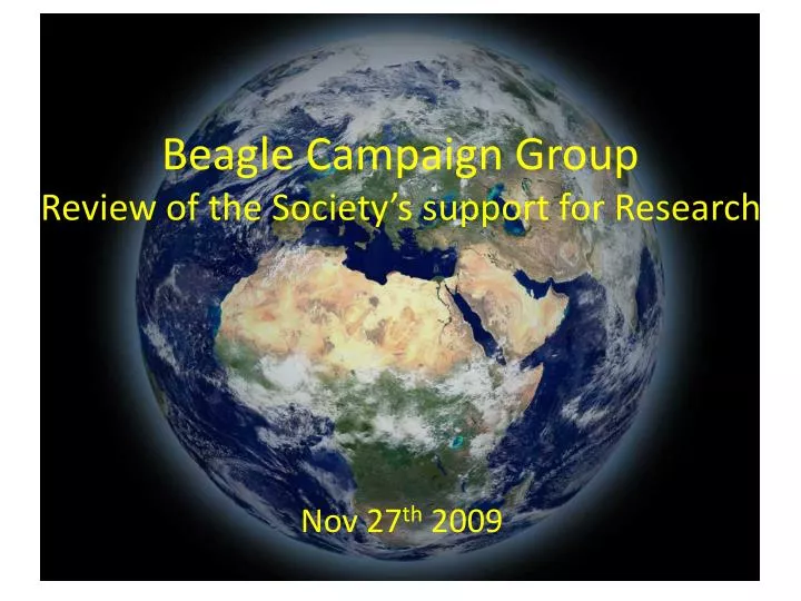 beagle campaign group review of the society s support for research
