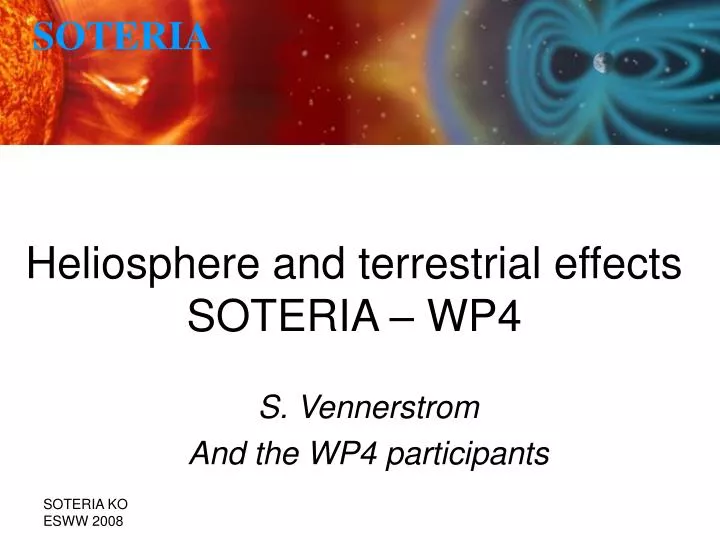 heliosphere and terrestrial effects soteria wp4