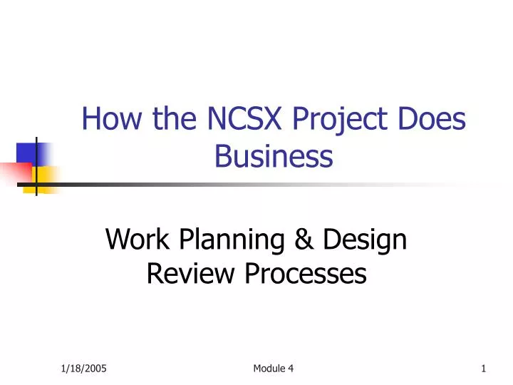 how the ncsx project does business