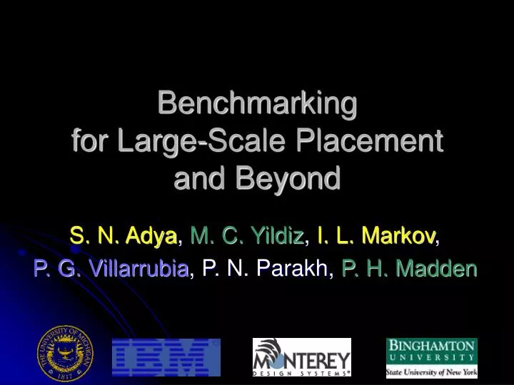 benchmarking for large scale placement and beyond