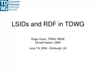 LSIDs and RDF in TDWG