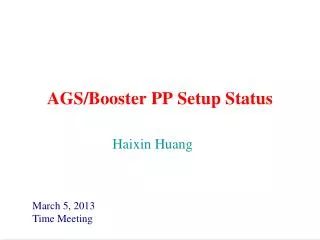 AGS/Booster PP Setup Status