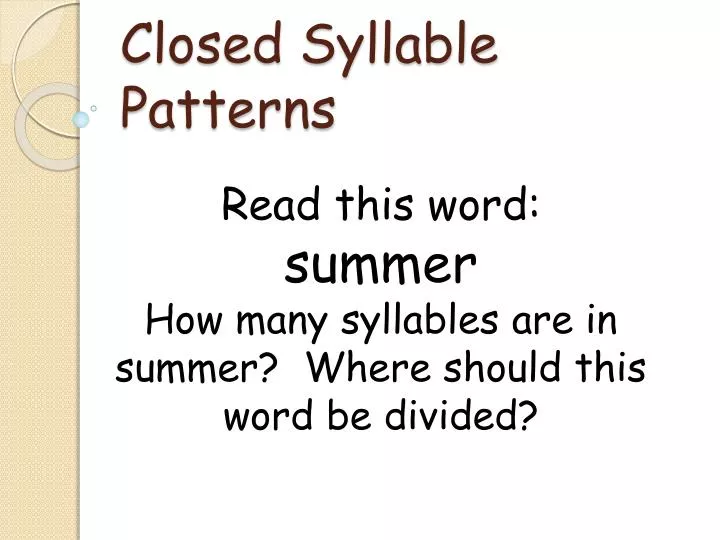 closed syllable patterns