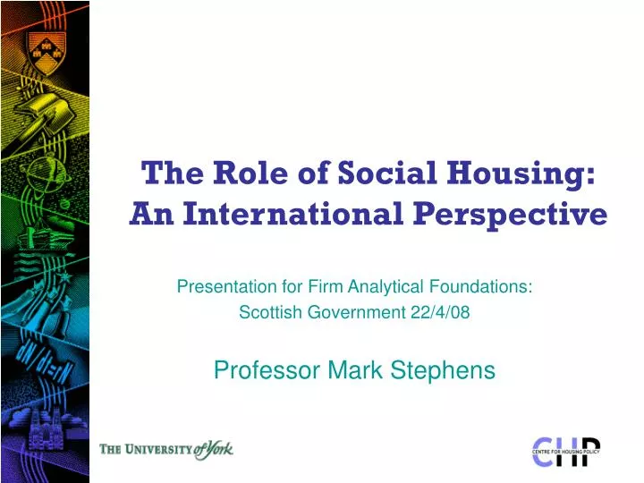 the role of social housing an international perspective