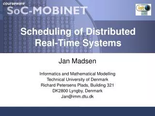 Scheduling of Distributed Real-Time Systems