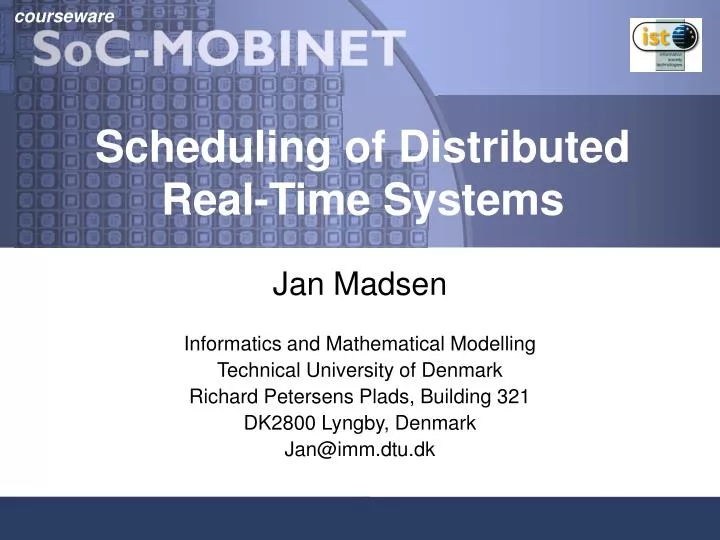 scheduling of distributed real time systems