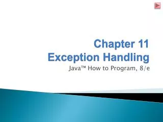 Chapter 11 Exception Handling