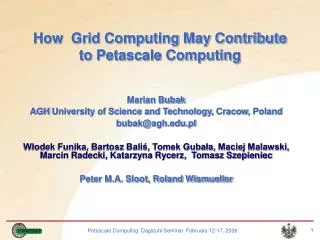 How Grid Computing May Contribute to Petascale Computing