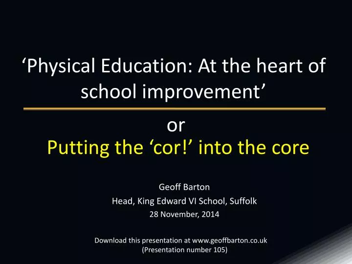 physical education at the heart of school improvement