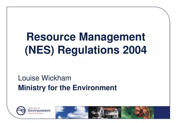 resource management nes regulations 2004