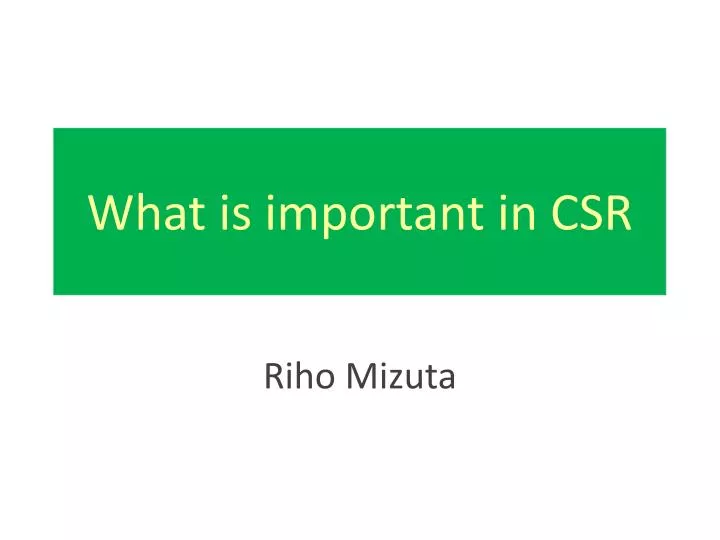 what is important in csr