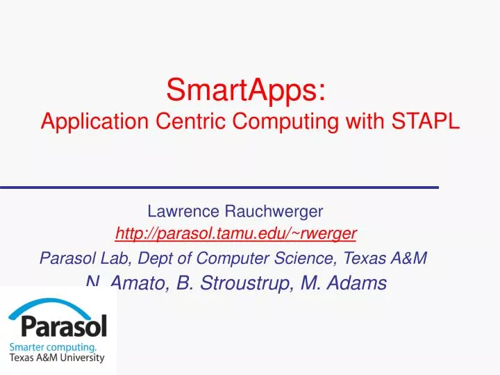 smartapps application centric computing with stapl