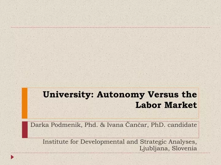 university autonomy versus the labor market