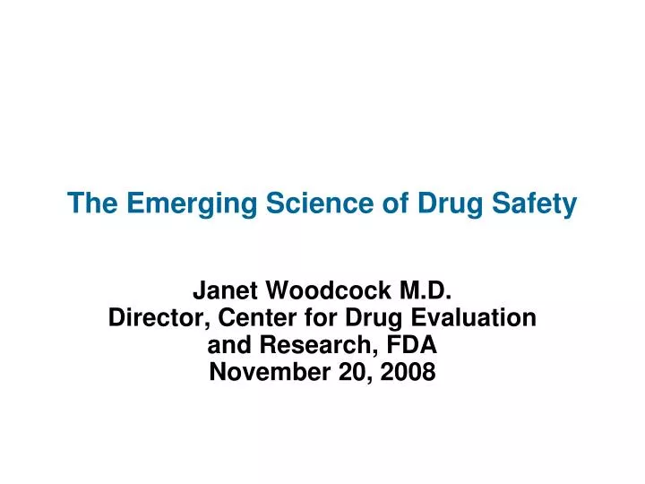 the emerging science of drug safety
