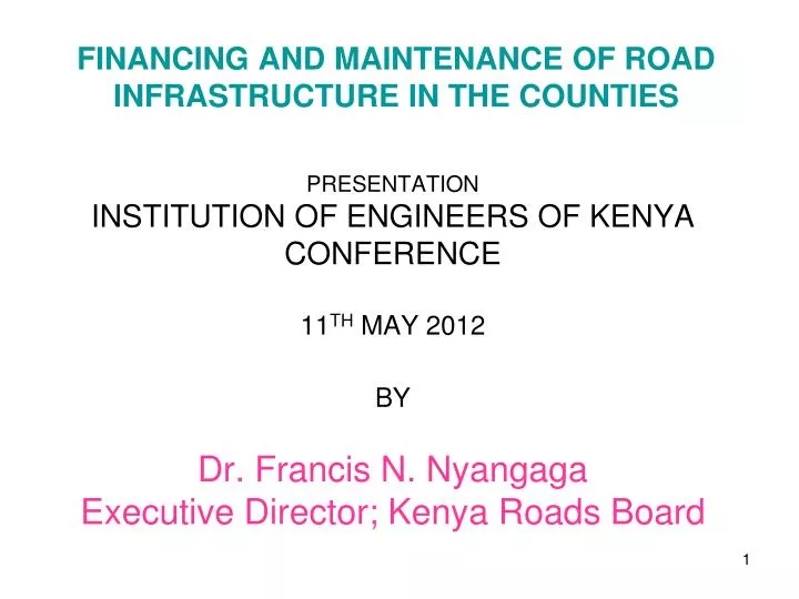 financing and maintenance of road infrastructure in the counties