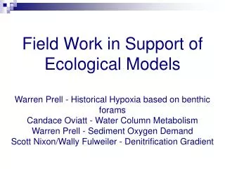Field Work in Support of Ecological Models