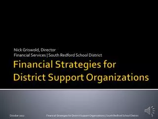 Financial Strategies for District Support Organizations
