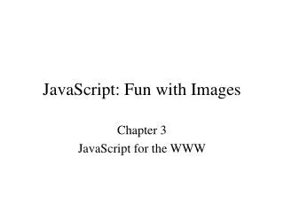 JavaScript: Fun with Images
