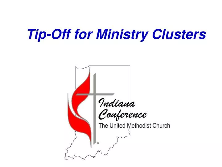 tip off for ministry clusters