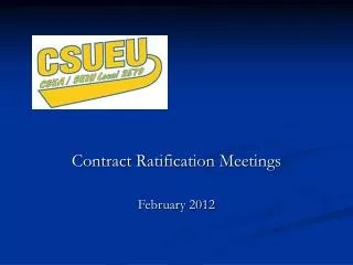 Contract Ratification Meetings February 2012