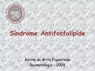 Síndrome Antifosfolípide