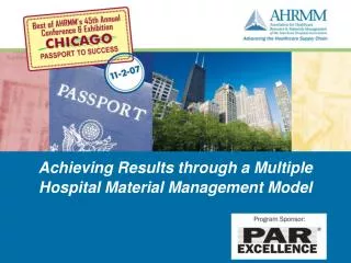 Achieving Results through a Multiple Hospital Material Management Model