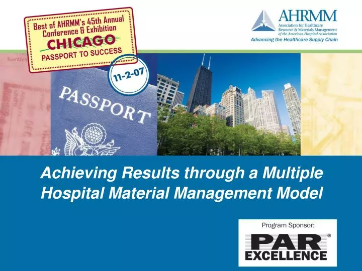 achieving results through a multiple hospital material management model
