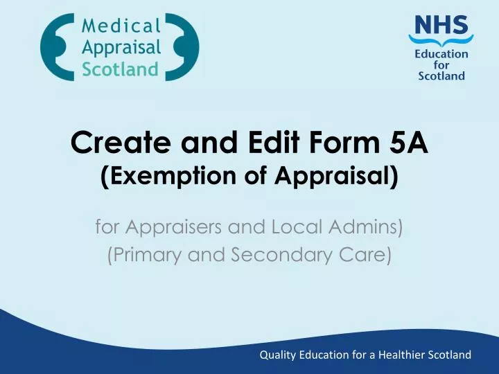 create and edit form 5a exemption of appraisal