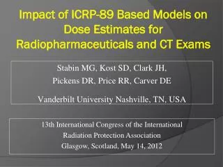 Impact of ICRP-89 Based Models on Dose Estimates for Radiopharmaceuticals and CT Exams