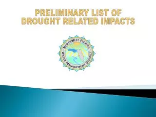PRELIMINARY LIST OF DROUGHT RELATED IMPACTS