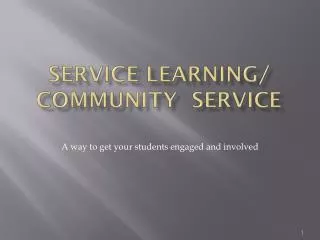 SERVICE LEARNING/ COMMUNITY SERVICE