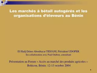Les marchés à bétail autogérés et les organisations d’éleveurs au Bénin