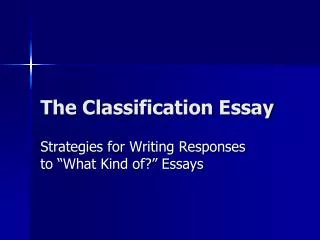The Classification Essay