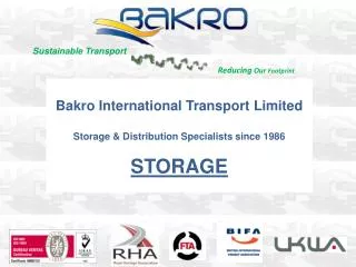 Bakro International Transport Limited Storage &amp; Distribution Specialists since 1986 STORAGE