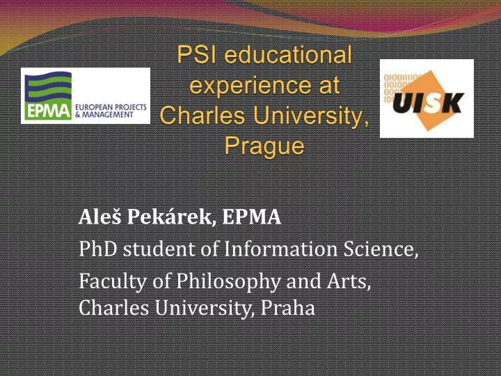 psi educational experience at charles university prague