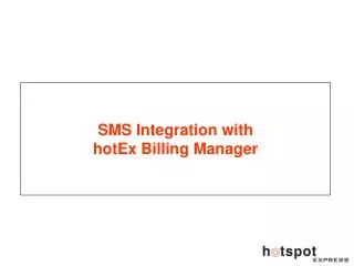 SMS Integration with hotEx Billing Manager