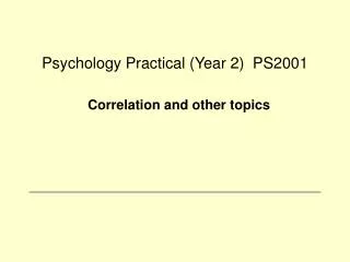 Psychology Practical (Year 2) PS2001