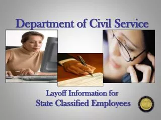 Department of Civil Service Layoff Information for State Classified Employees