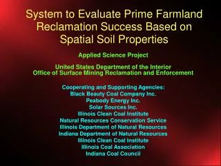 System to Evaluate Prime Farmland Reclamation Success Based on Spatial Soil Properties
