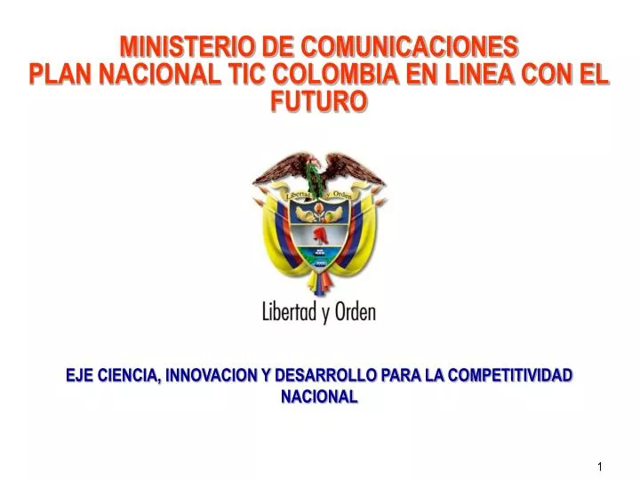 ministerio de comunicaciones plan nacional tic colombia en linea con el futuro