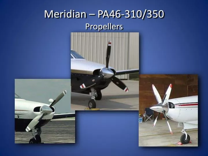meridian pa46 310 350 propellers