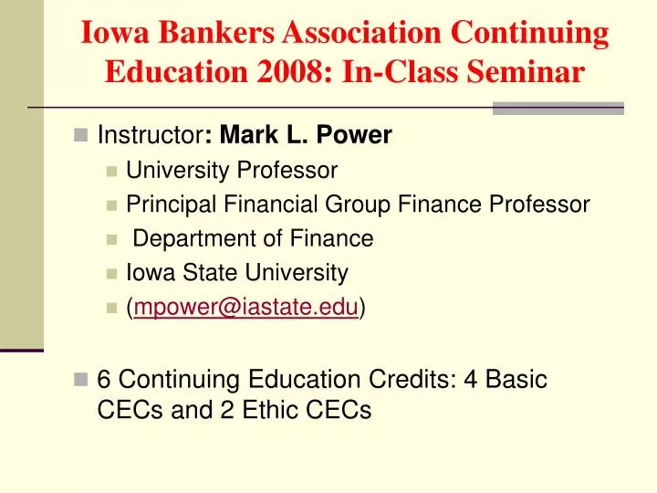 iowa bankers association continuing education 2008 in class seminar