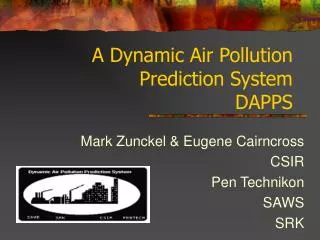 A Dynamic Air Pollution Prediction System DAPPS