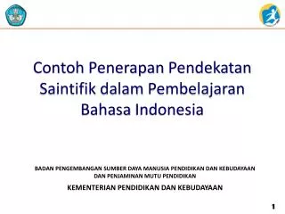 Contoh Penerapan Pendekatan Saintifik dalam Pembelajaran Bahasa Indonesia